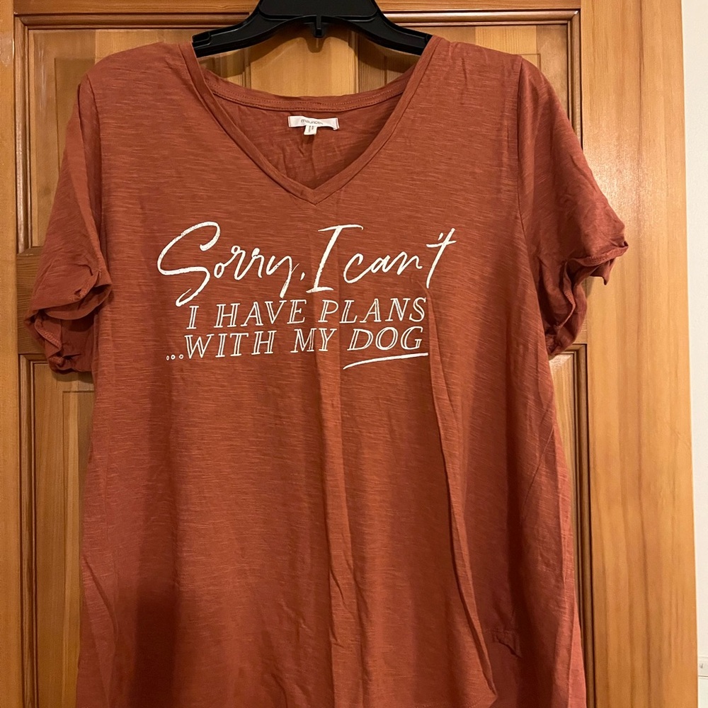Sorry I can’t, I have plans with my dog tee shirt